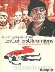 C&oacute;mics: Cuadernos ucranianos. Memorias de los tiempos de la URSS (Sins Entido) - Igort (Igor Tuveri); Igort