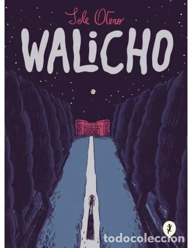 C&oacute;mics: Walicho (Salamandra Graphic) - Sole Otero; Sole Otero