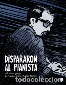 C&oacute;mics: Dispararon al pianista (Salamandra Graphic) - Fernando Trueba; Javier Mariscal