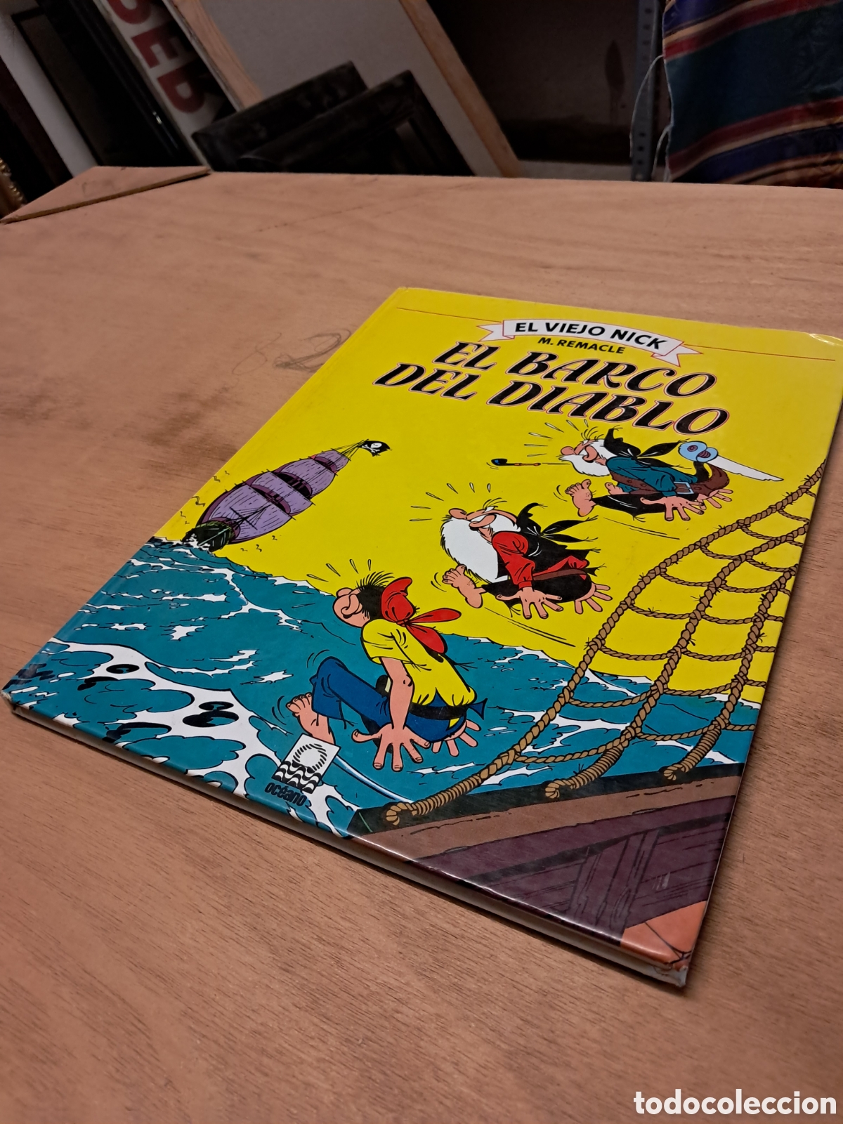 C&oacute;mics: El viejo Nick,Remacle, El.barco del diablo,Oceano,2