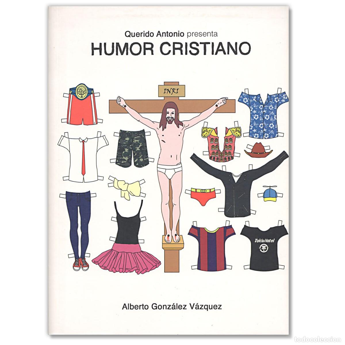 C&oacute;mics: HUMOR CRISTIANO Alberto Gonz&aacute;lez V&aacute;zquez - Foto 1