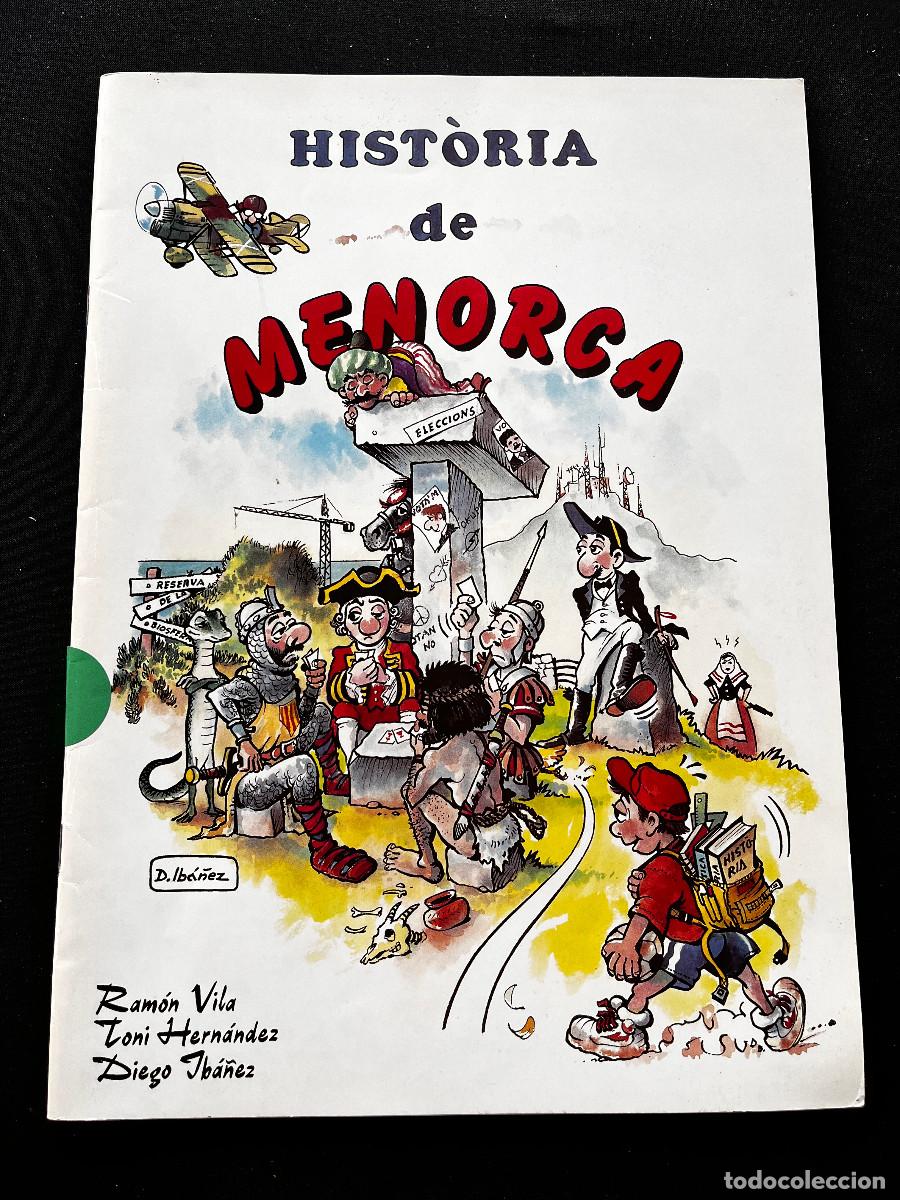 C&oacute;mics: C&Ograve;MIC HIST&Ograve;RIA DE MENORCA. RAM&Oacute;N VILA / TONI HERNANDEZ / DIEGO IB&Aacute;&Ntilde;EZ. 2001. CONSELL MENORCA