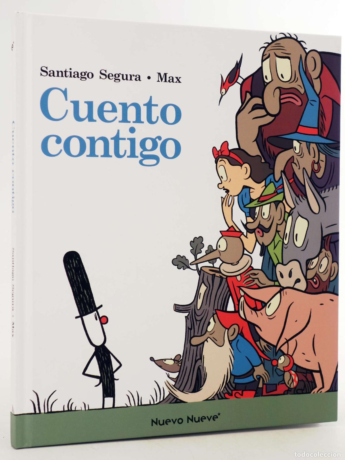 C&oacute;mics: CUENTO CONTIGO (Santiago Segura/Max) Nuevo Nueve, 2020. OFRT antes 16E
