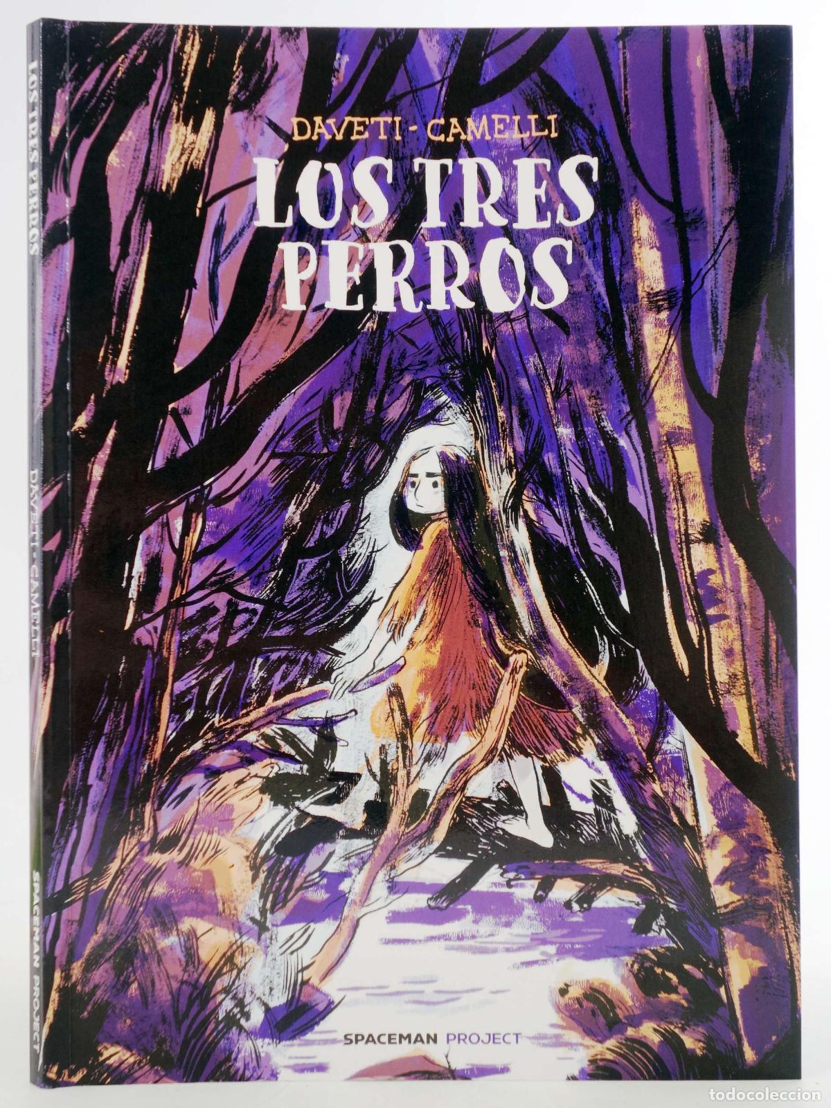 C&oacute;mics: LOS TRES PERROS (Davetti/Camelli) Spaceman Books, 2021. OFRT antes 16E