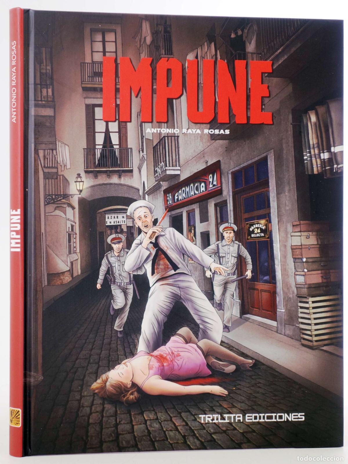 C&oacute;mics: IMPUNE (Antonio Raya Rosas) Trilita, 2026. NVED