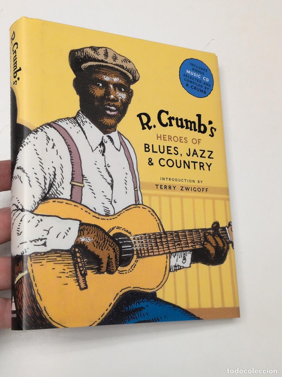 C&oacute;mics: R. Crumb's Heroes of Blues, Jazz & Country - Crumb, R.