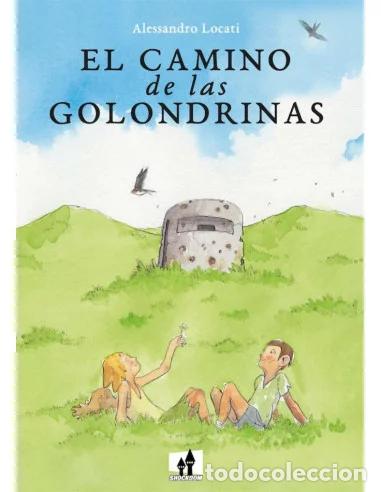 C&oacute;mics: El camino de las golondrinas (Shockdom) - Alessandro Locati; Alessandro Locati
