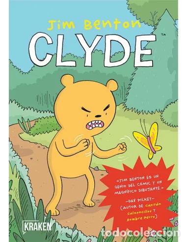 C&oacute;mics: Clyde. Un mal tipo muy malo (Kraken Ediciones) - Jim Benton; Jim Benton