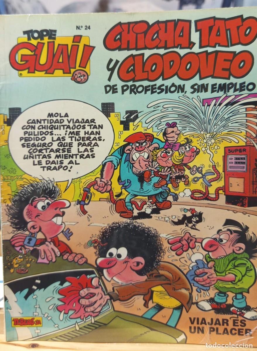 C&oacute;mics: TOPE GUAI 24 CHICHA, TATO Y CLODOVEO TEBEOS SA