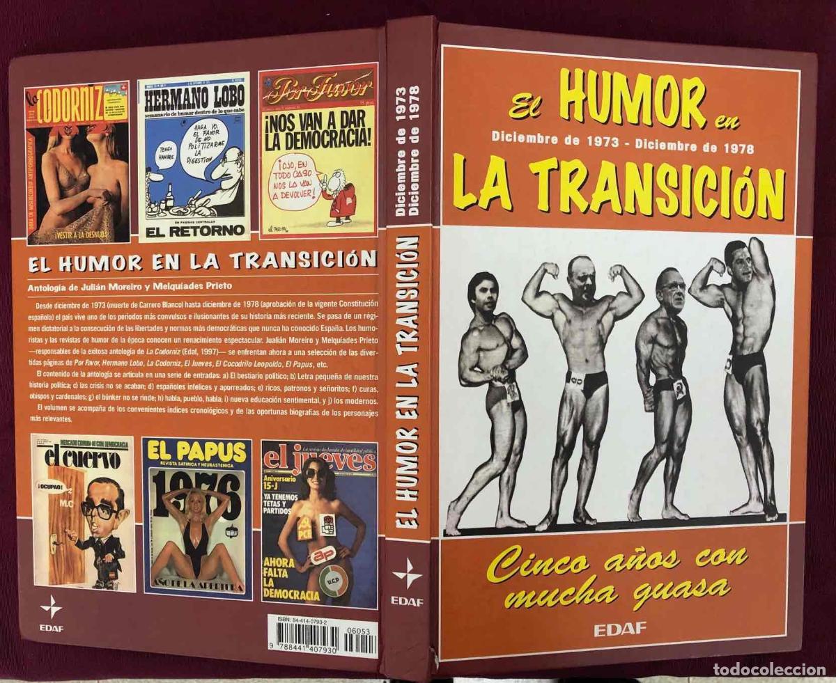 C&oacute;mics: EL HUMOR EN LA TRANSICION DICIEMBRE DE 1973 DICIEMBRE DE 1978. CINCO A&Ntilde;OS CON MUCHA GUASA EDAF