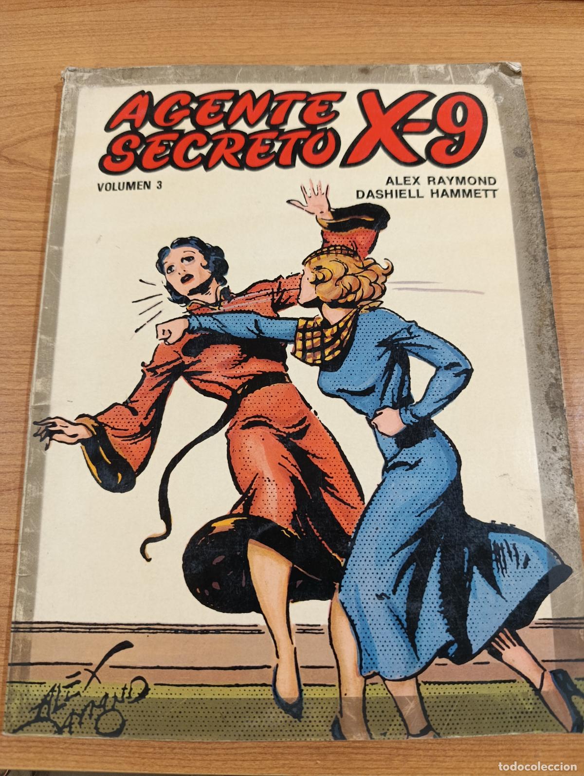 C&oacute;mics: COMIC AGENTE SECRETO X 9 VOLUMEN 3. ALEX RAYMOND, DASHIELL HAMMETT. EDICION B O 1979