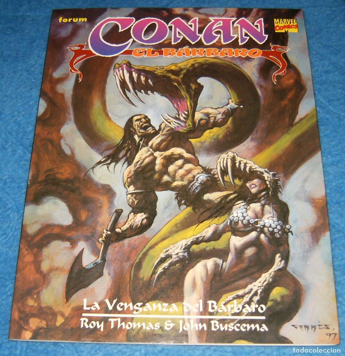 C&oacute;mics: NOVELA GRAFICA . CONAN LA VENGANZA DEL B&Aacute;RBARO . FORUM . ROY THOMAS JOHN BUSCEMA