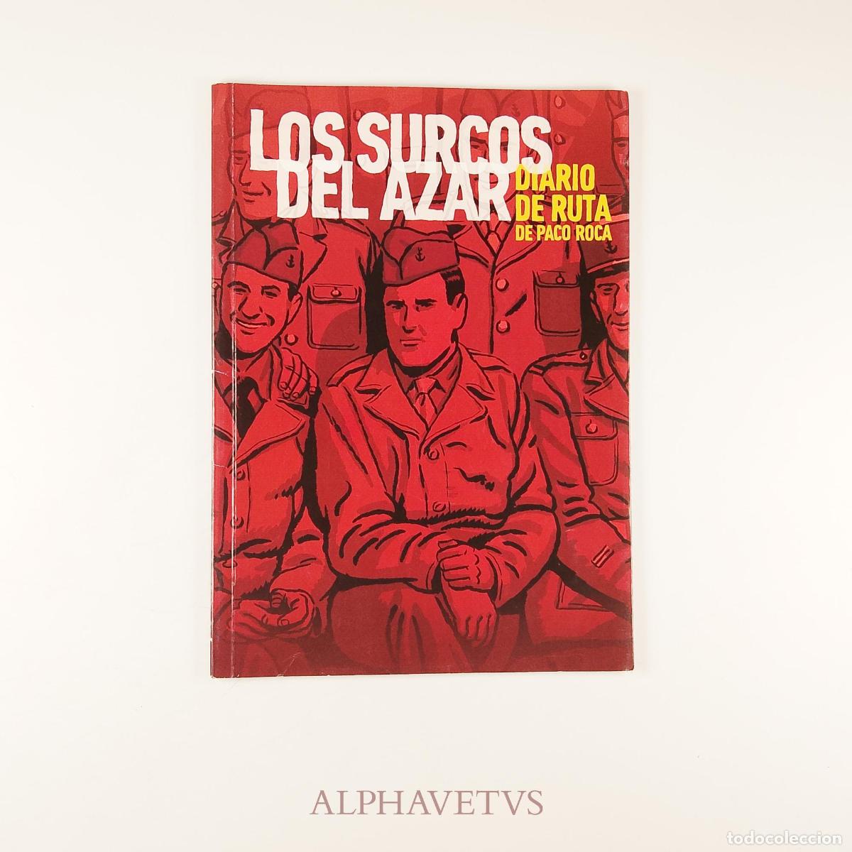 C&oacute;mics: Los Surcos del Azar: Diario de Ruta de Paco Roca - Roca, Paco