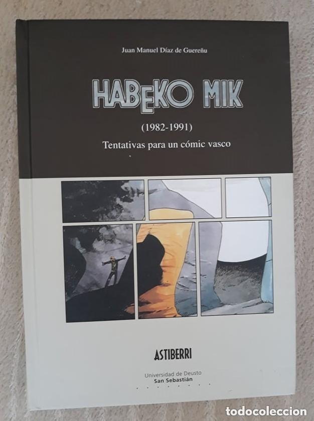 C&oacute;mics: HABEKO MIK (1982-1991) TENTATIVAS PARA UN C&Oacute;MIC VASCO - JUAN MANUEL D&Iacute;AZ DE GUERE&Ntilde;U