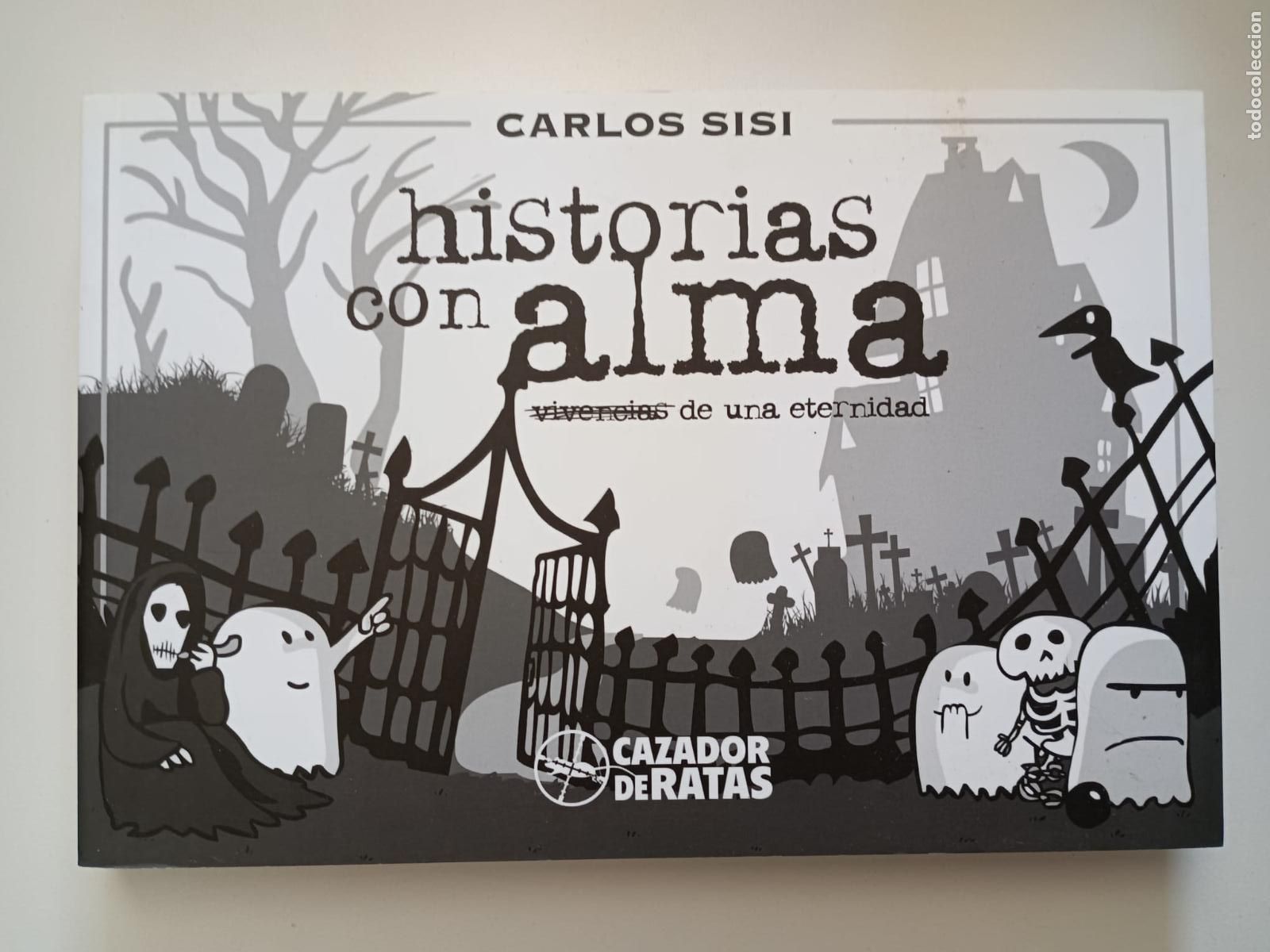 C&oacute;mics: COMIC CARLOS SISI - HISTORIAS CON ALMA (2017) - CAZADOR DE RATAS
