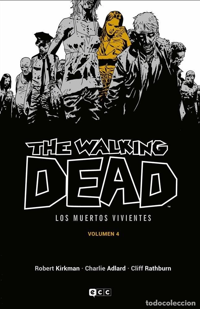C&oacute;mics: The Walking Dead #4 Los muertos vivientes / Robert Kirkman, Charlie Adlard, Cliff Rathburn