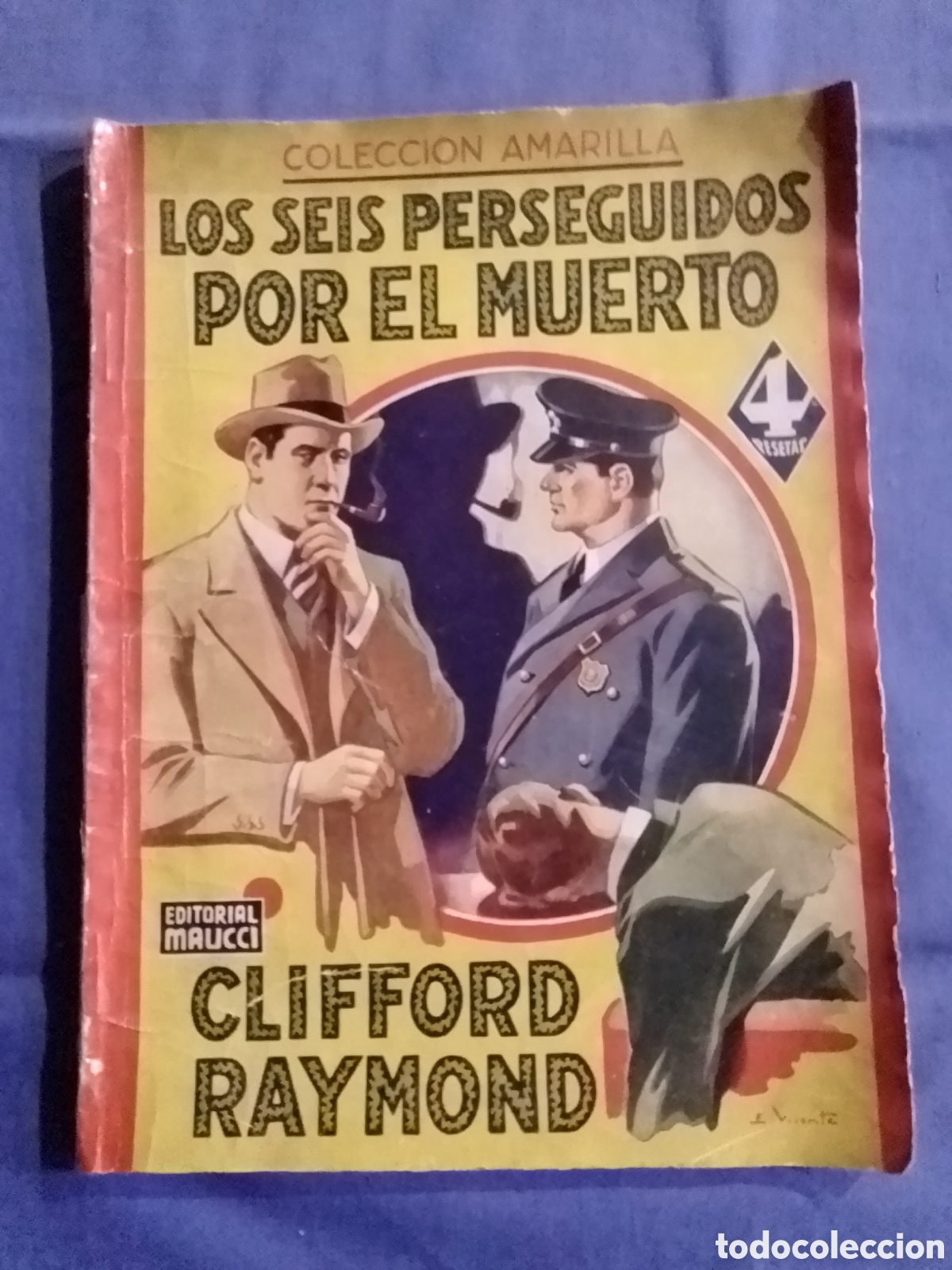 C&oacute;mics: Colecci&oacute;n amarilla Los seis perseguidos por el muerto