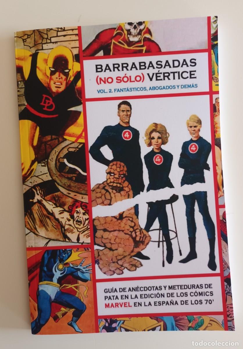 C&oacute;mics: Barrabasadas (no solo) V&eacute;rtice. Vol. 2, los 4 Fant&aacute;sticos Daredevil y otros. Nuevo libro