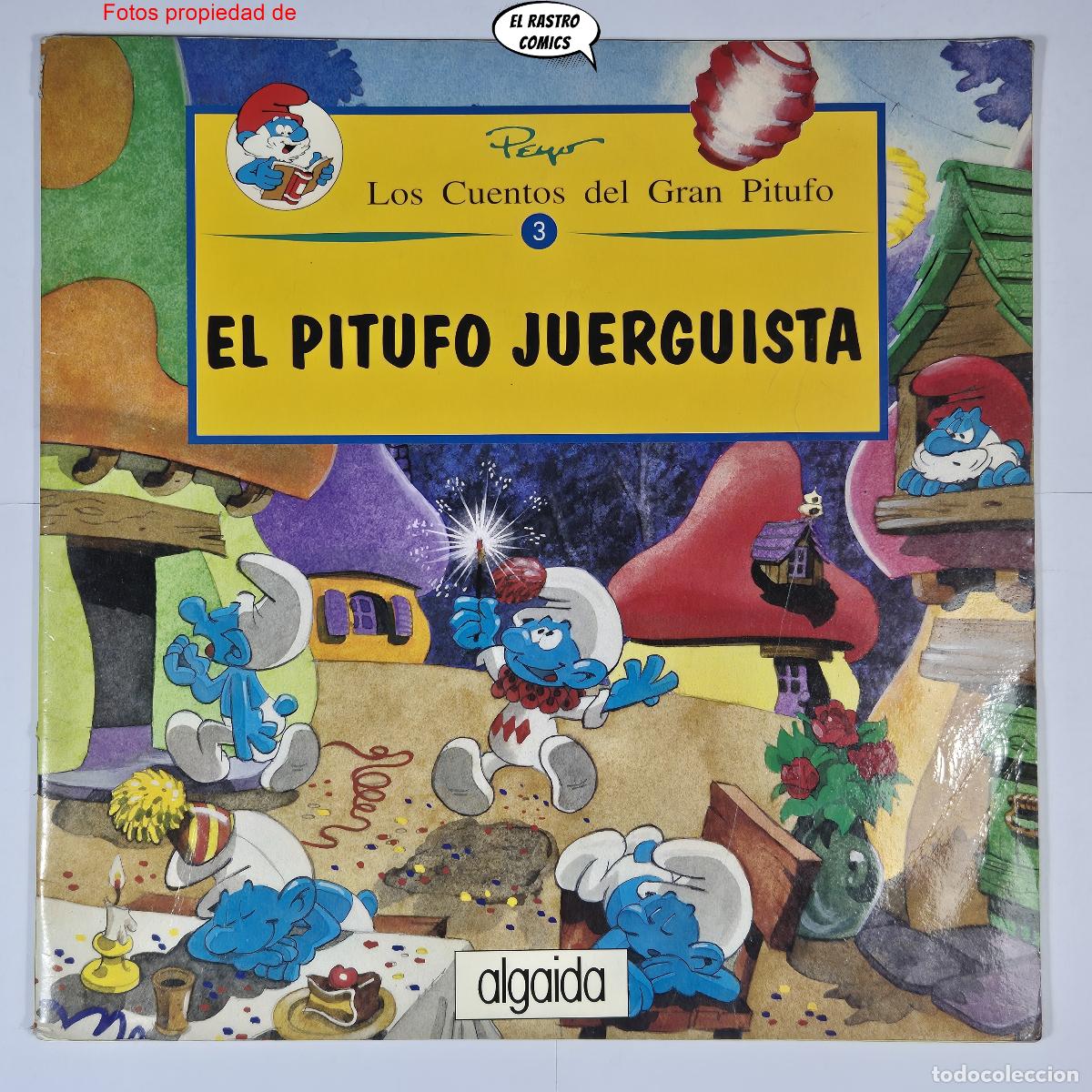 C&oacute;mics: Los cuentos del Gran Pitufo n&ordm; 3, El pitufo juerguista, Algaida 1992