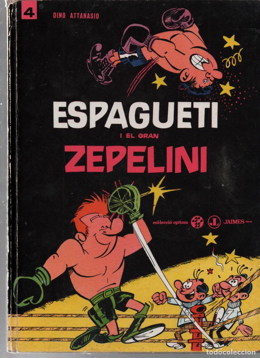 C&oacute;mics: ESPAGUETI I EL GRAN ZEPELINI. DINO ATTANASIO. COL&middot;LECCI&Oacute; EP&Iacute;TOM, N&ordm; 4. JAIMES LIBROS, 1967