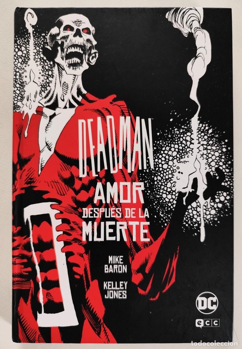 C&oacute;mics: DEADMAN: AMOR DESPU&Eacute;S DE LA MUERTE (Mike Baron, Kelley Jones) ~ DC/ECC (2022) **DESCATALOGADO**
