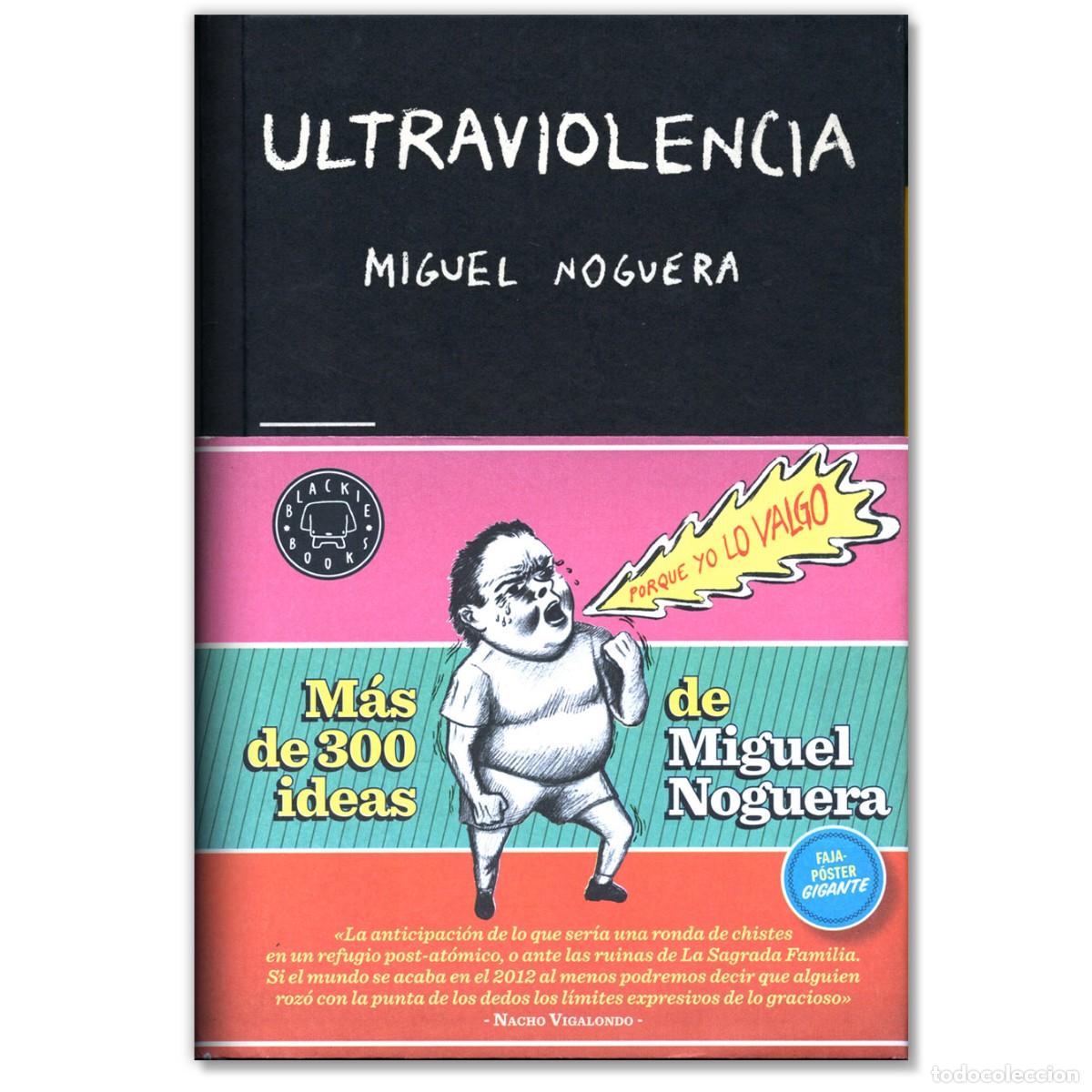 C&oacute;mics: ULTRAVIOLENCIA Miguel Noguera