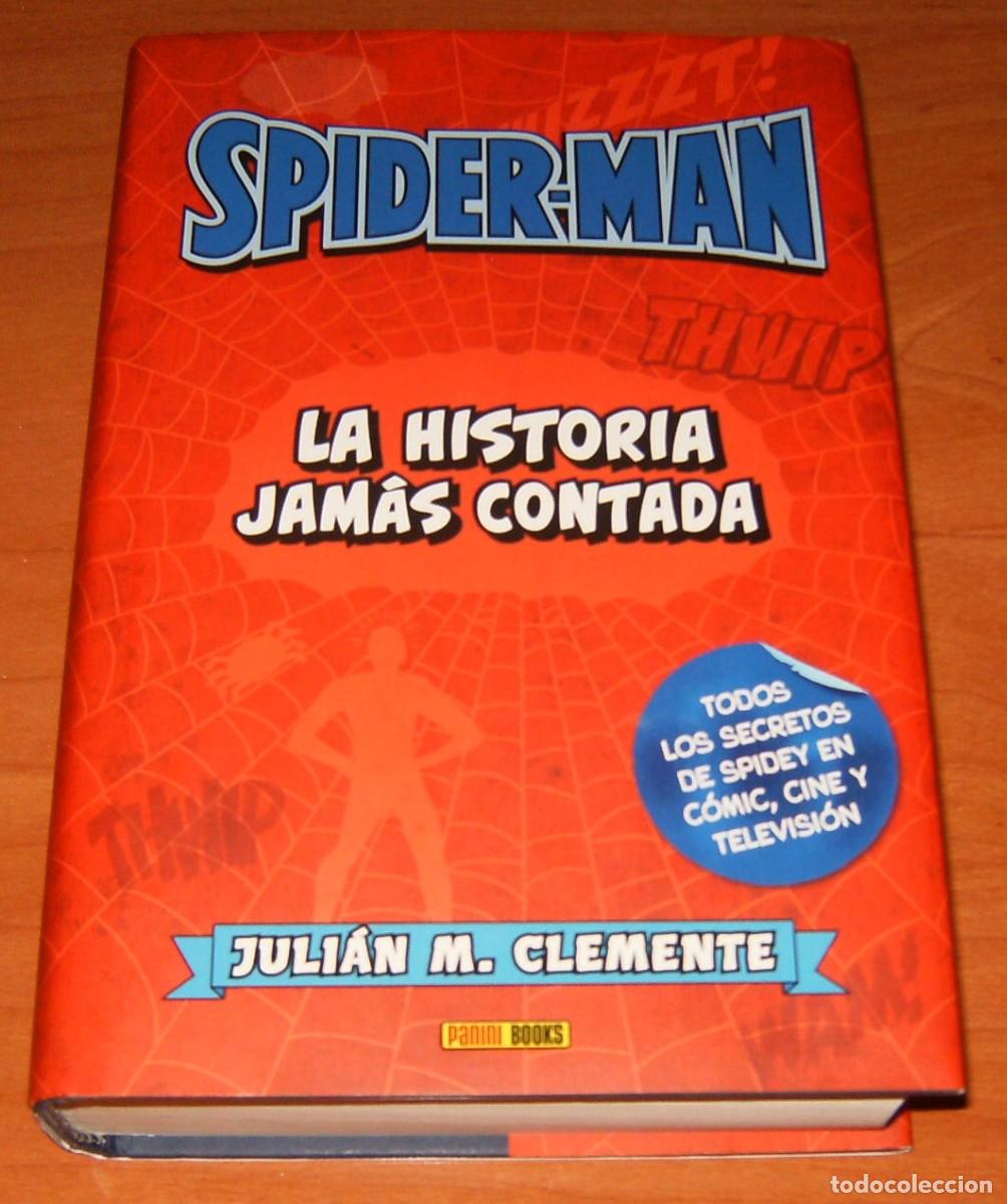 C&oacute;mics: LIBRO. SPIDERMAN LA HISTORIA JAMAS CONTADA . Juli&aacute;n M. Clemente . PANINI