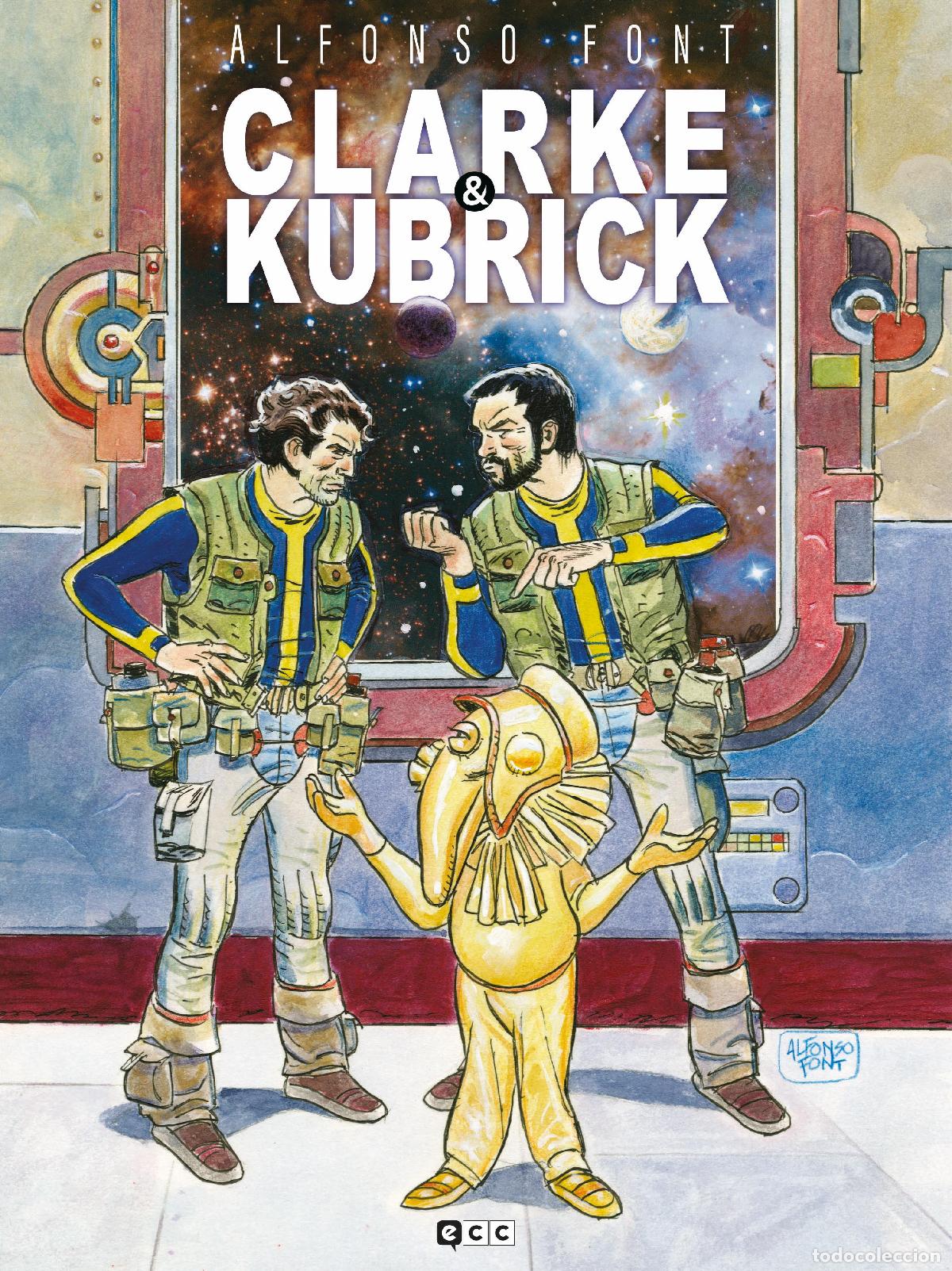 C&oacute;mics: Clarke & Kubrick - Alfonso Font, Alfonso Font