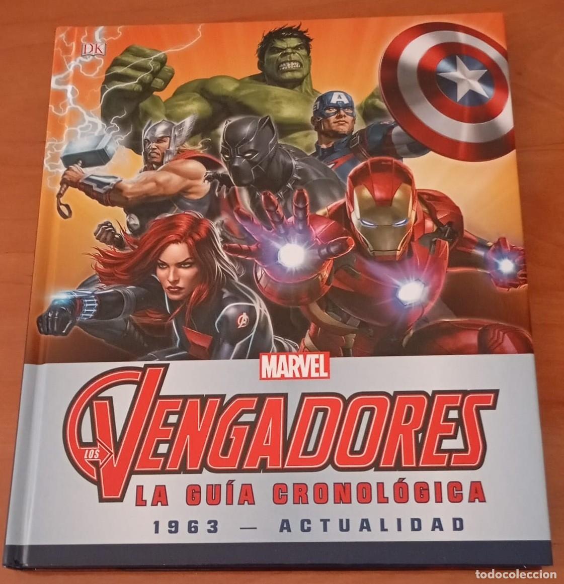 Comics: LOS VENGADORES LA GU&Iacute;A CRONOL&Oacute;GICA 1963 - ACTUALIDAD . DK y MARVEL
