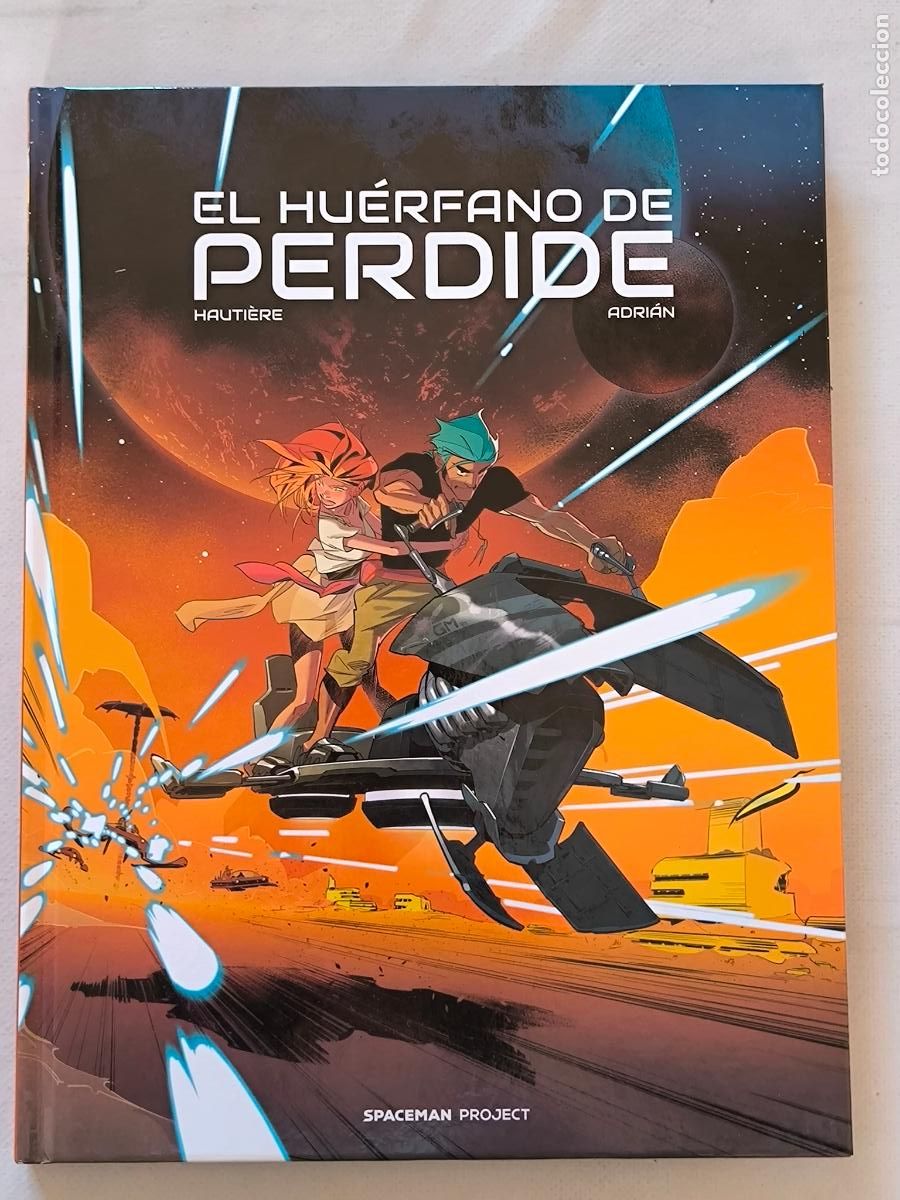 C&oacute;mics: EL HUERFANO DE PERDIDE - HAUTIERE, ADRIAN - SPACEMAN PROJECT - TAPA DURA (369*w)