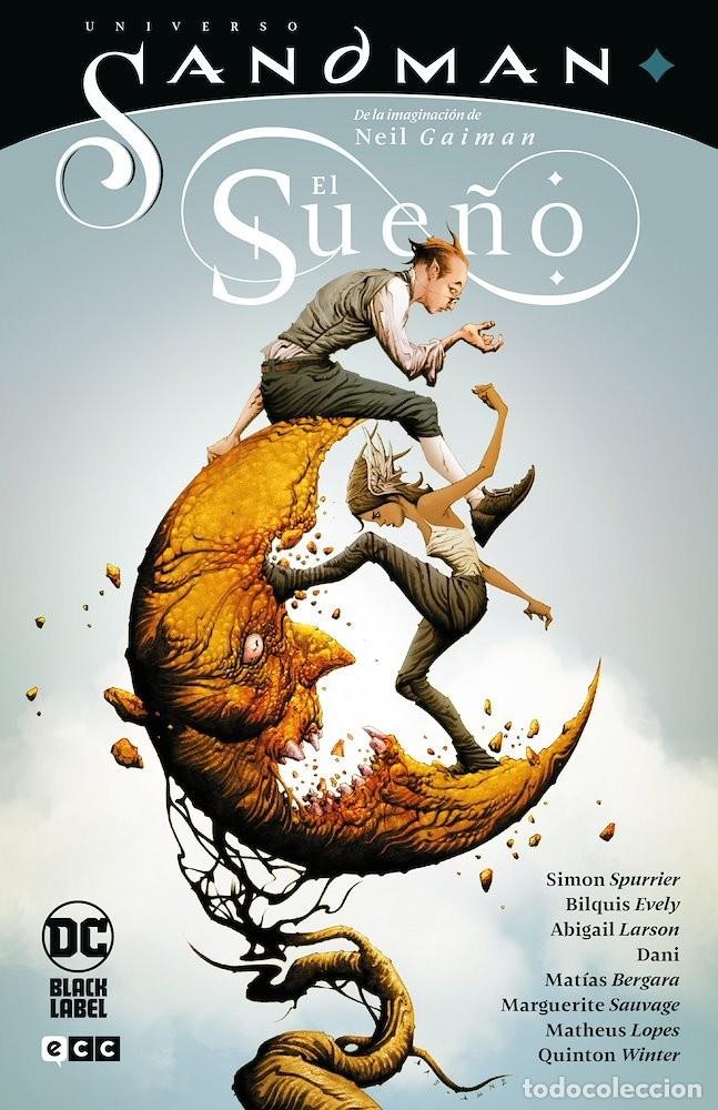 C&oacute;mics: Universo Sandman: El Sue&ntilde;o, Neil Gaiman, Simon Spurrier, Bilquis Evely