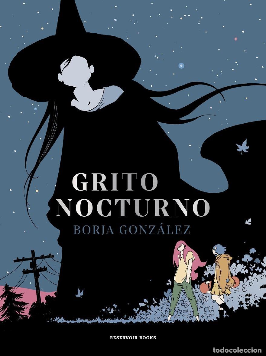 C&oacute;mics: Grito nocturno (Las Tres Noches 2) (Reservoir Books) - Borja Gonz&aacute;lez; Borja Gonz&aacute;lez