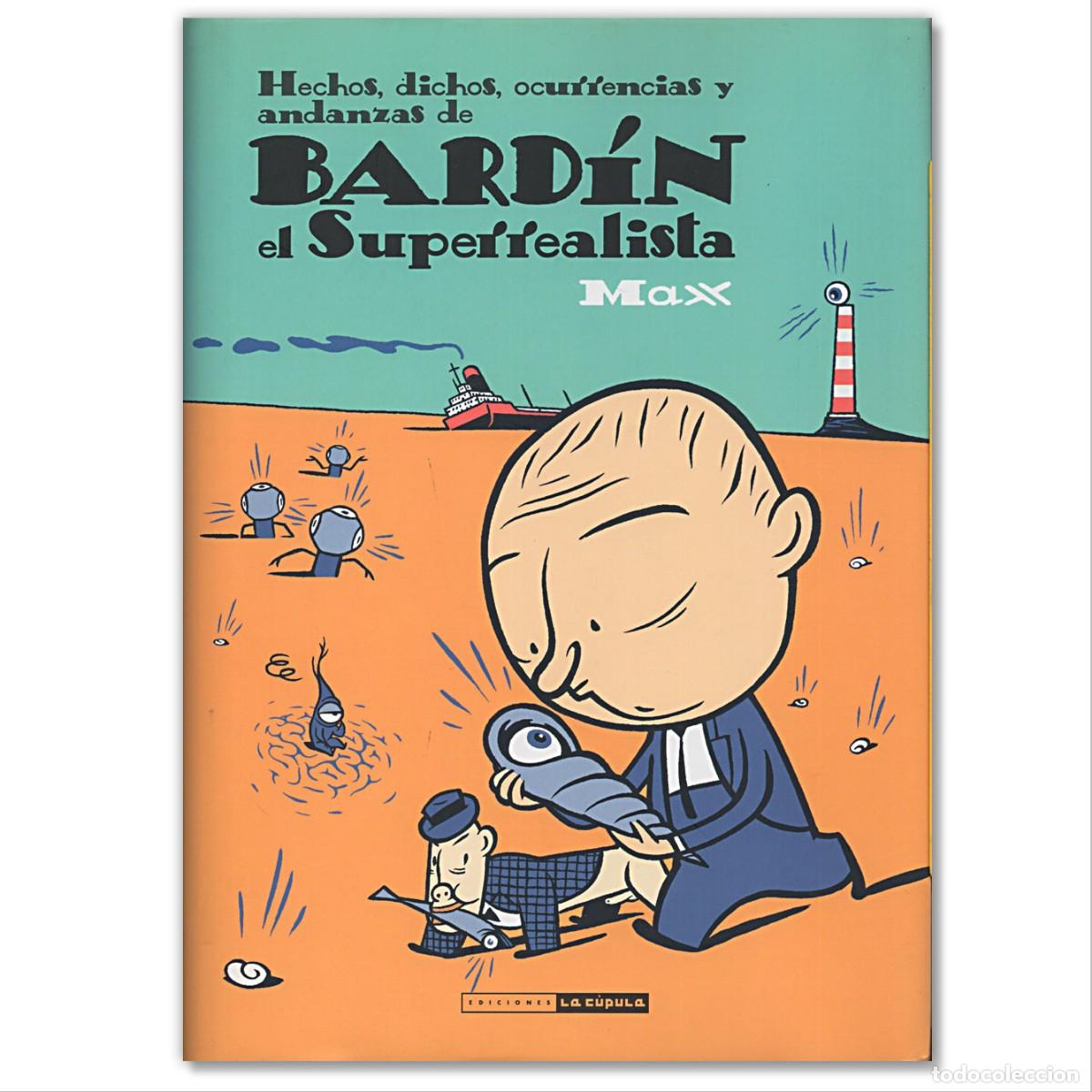 C&oacute;mics: BARDÍN el SUPERREALISTA Max