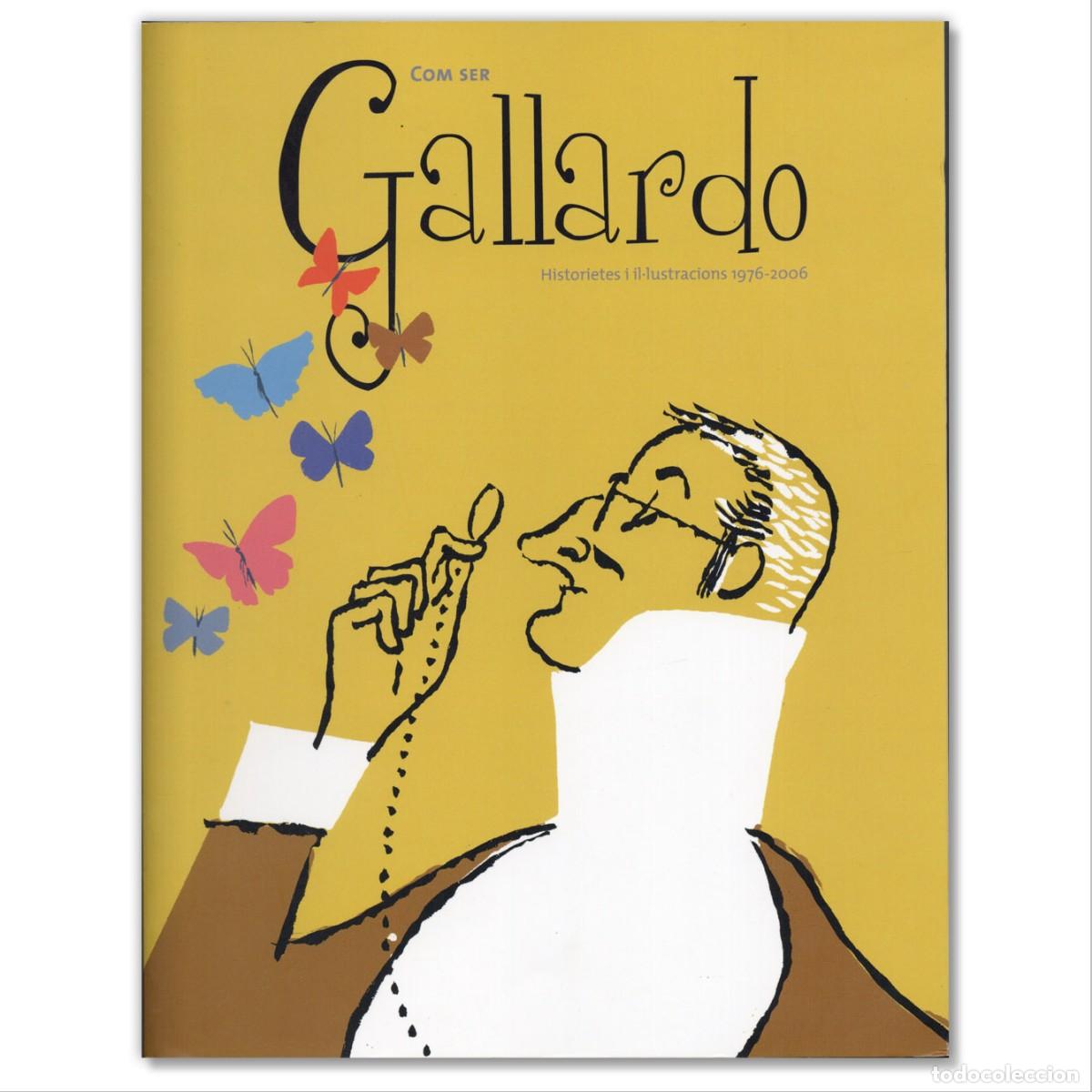 C&oacute;mics: COM SER GALLARDO Miguel Gallardo