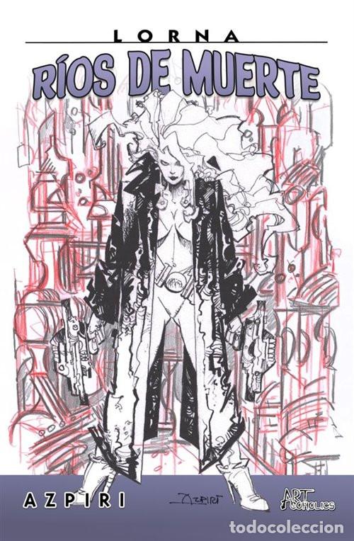 C&oacute;mics: Lorna R&iacute;os de Muerte de Alfonso Azpiri NOVEDAD EDITORIAL