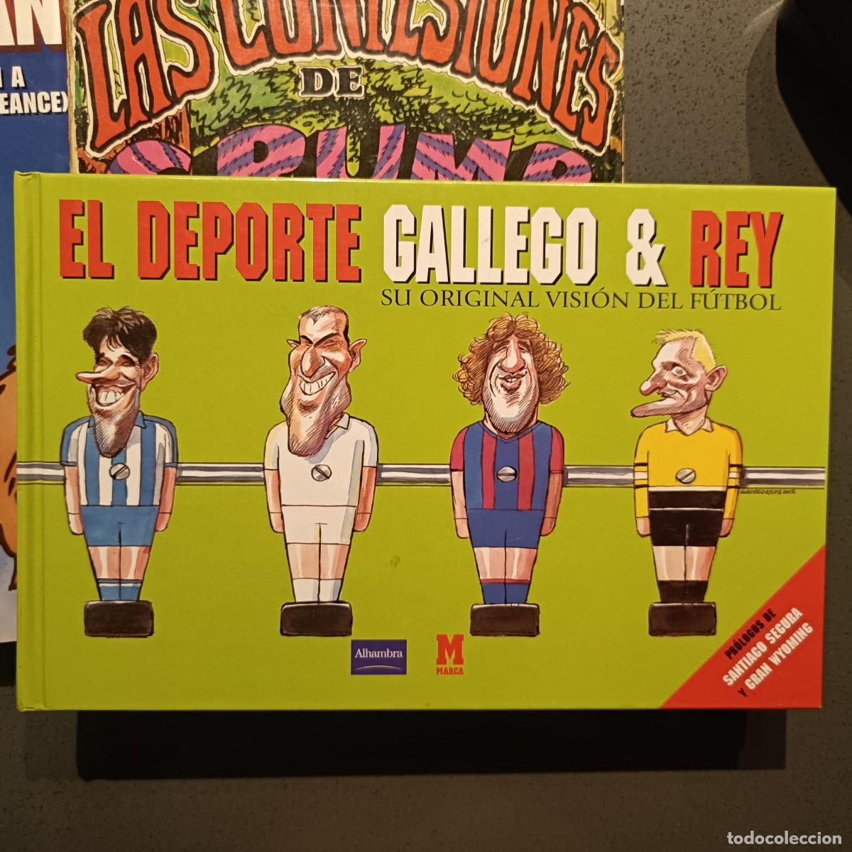 C&oacute;mics: El Deporte Gallego & Rey - Su Original Visi&oacute;n del F&uacute;tbol - Alhambra / Marca 2003 (Humor)