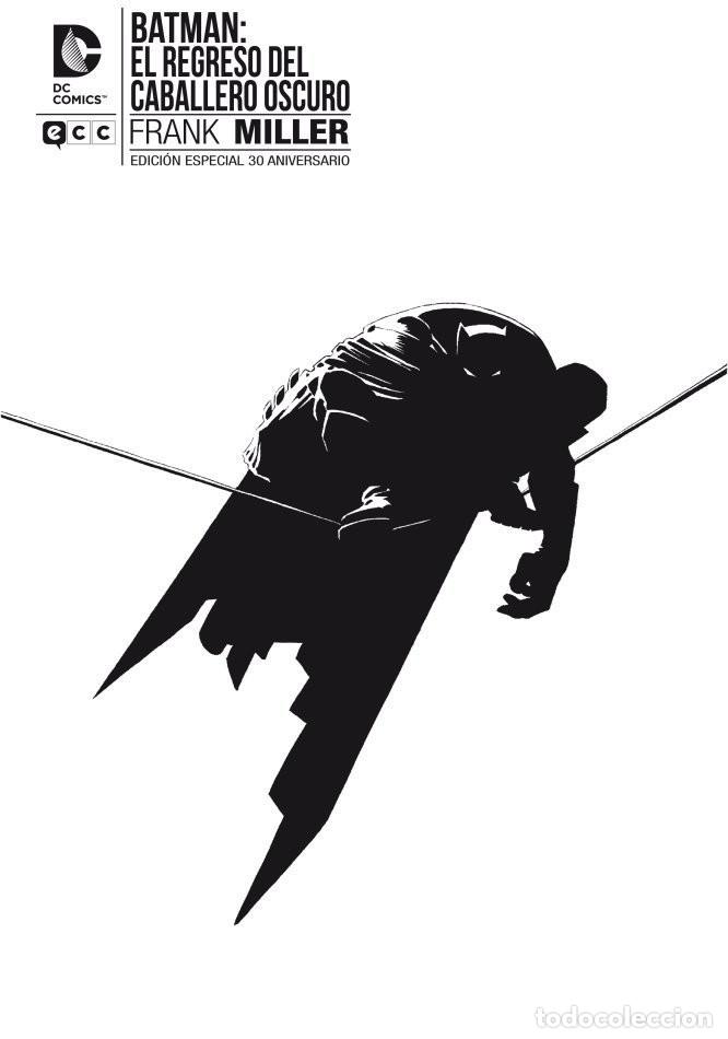 C&oacute;mics: Batman: El regreso del Caballero Oscuro. Edici&oacute;n especial 30 aniversario, Frank Miller