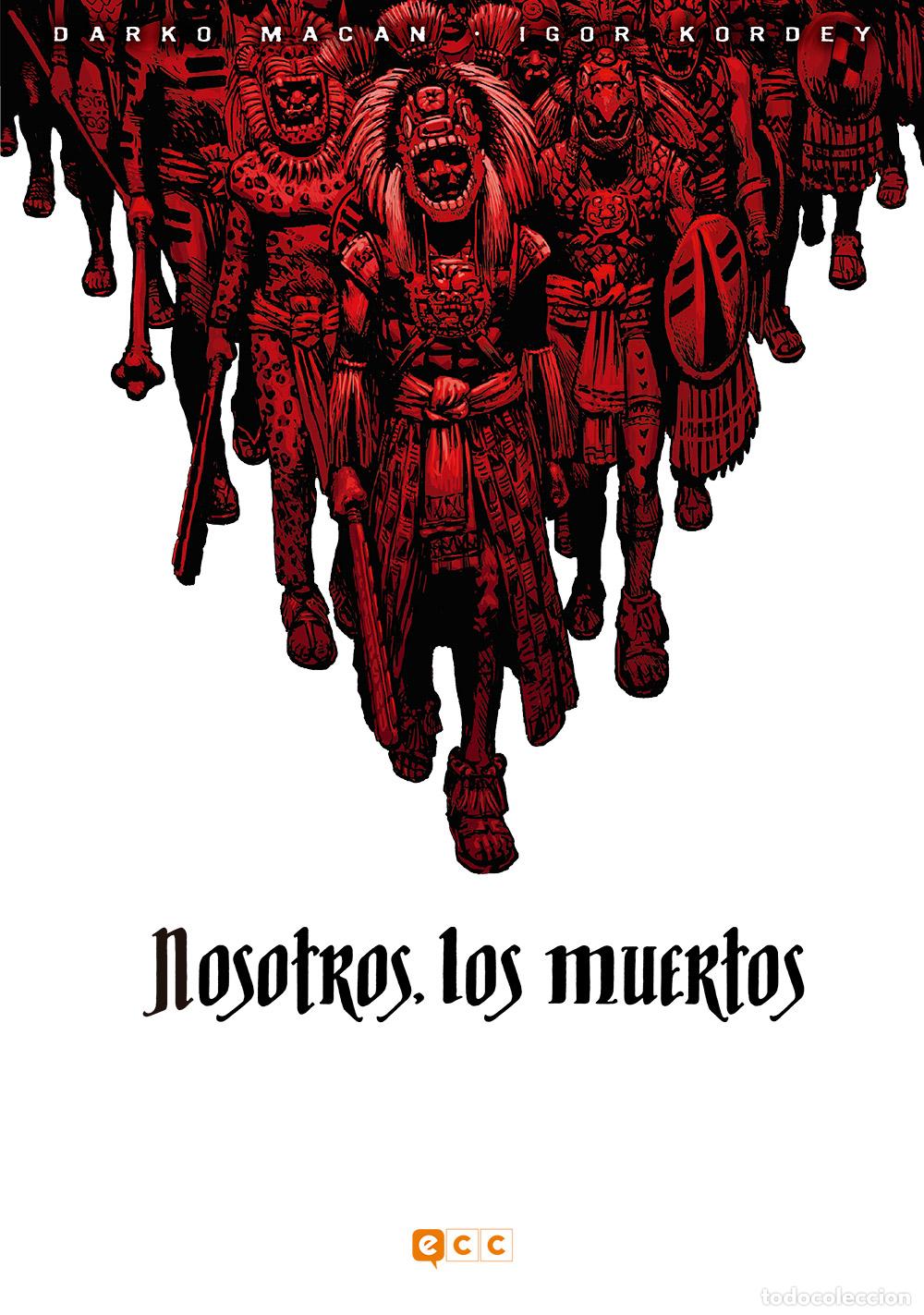 C&oacute;mics: Nosotros, los muertos - Darko Macan, Igor Kordey