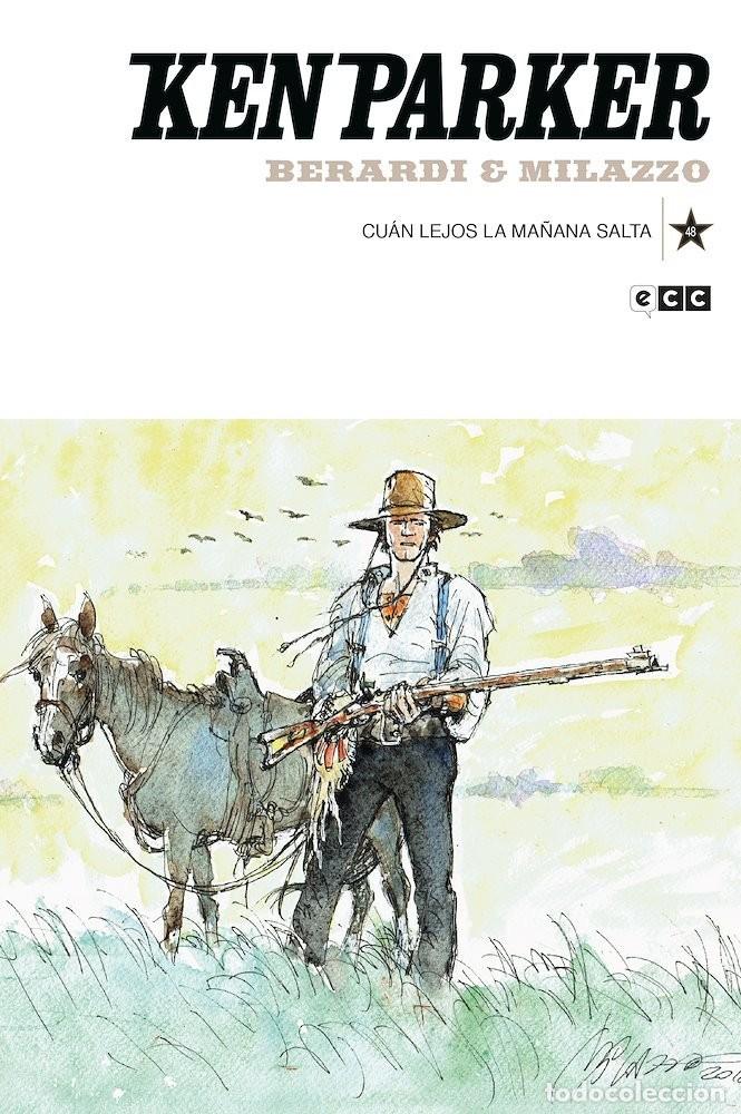 C&oacute;mics: Ken Parker #48 Cu&aacute;n lejos la ma&ntilde;ana salta