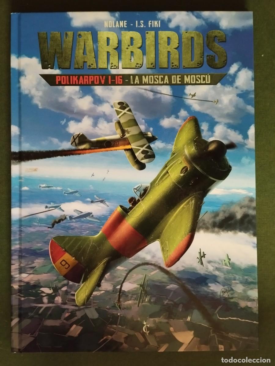 C&oacute;mics: WARBIRDS 02. POLIKARPOV 1-16 - LA MOSCA DE MOSCU - RICHARD D. NOLANE