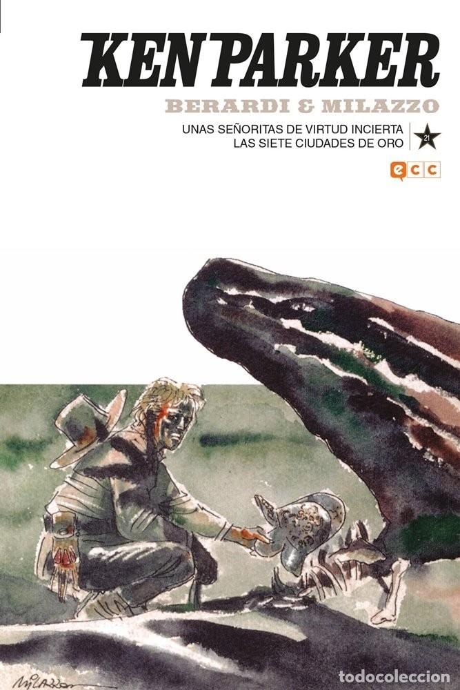C&oacute;mics: Ken Parker #21 Unas se&ntilde;oritas de virtud incierta / Las siete ciudades de oro