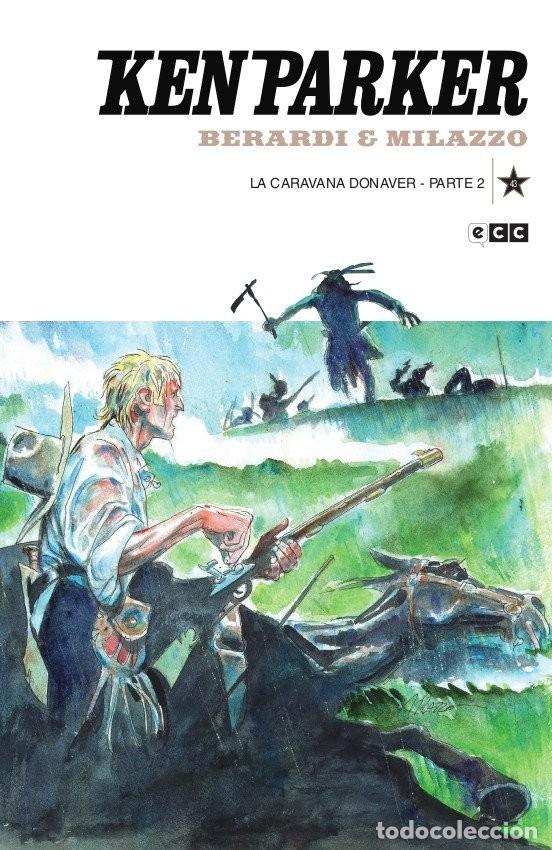 C&oacute;mics: Ken Parker #26 La caravana Donaver - parte 2