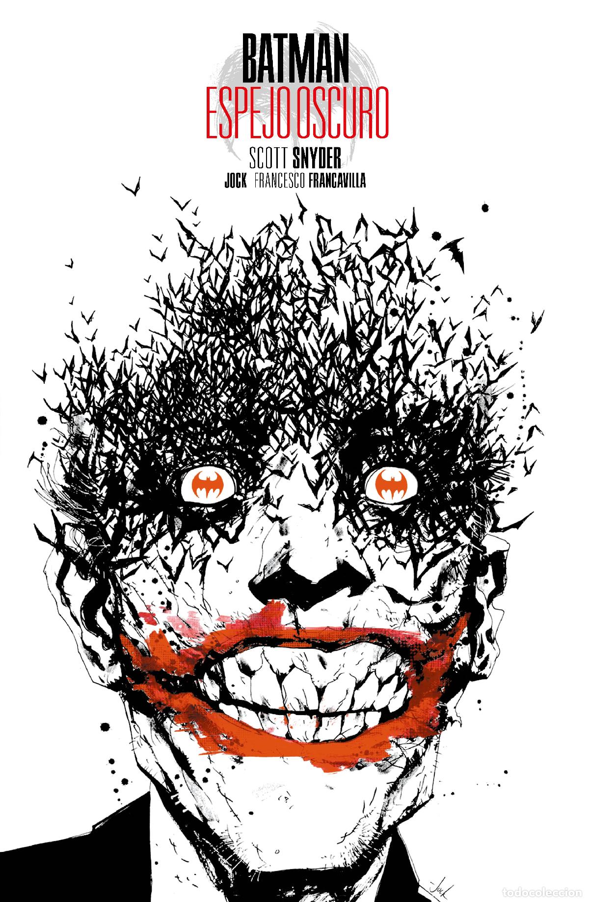 C&oacute;mics: Batman: Espejo oscuro (Edici&oacute;n Deluxe) - Scott Snyder, Jock , Francesco Francavilla