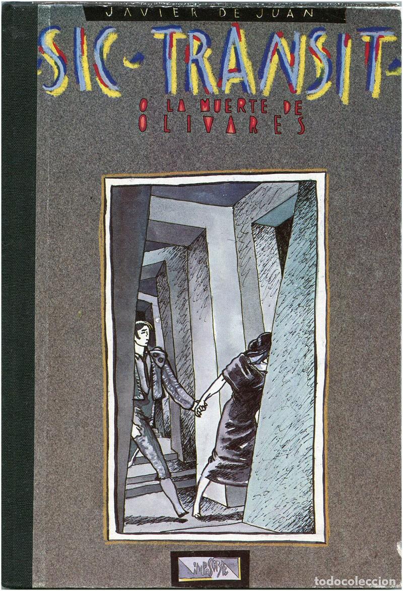 Comics: Javier de Juan - Sic Transit o la muerte de Olivares - Col. Imposible, 5 - Arrebato ed. 1984- VG+/EX