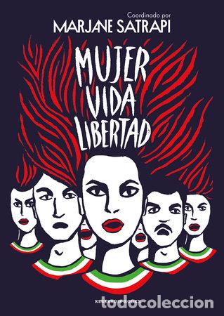 C&oacute;mics: Mujer, Vida, Libertad (Reservoir Books) - Marjane Satrapi y varios autores; Varios autores