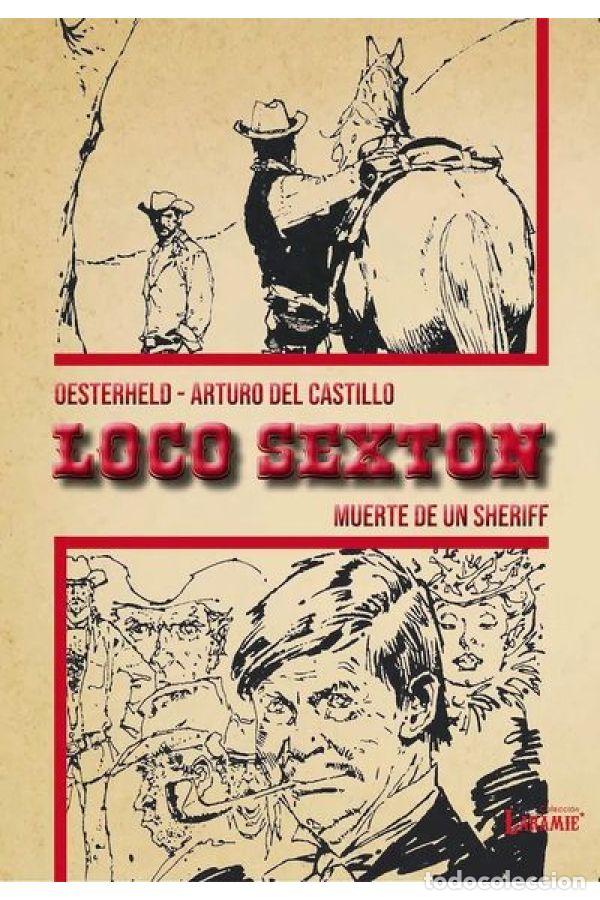 C&oacute;mics: Loco Sexton 1: Muerte de un sheriff (cARTEm C&oacute;mics) - H&eacute;ctor Germ&aacute;n Oesterheld; Arturo del Castillo