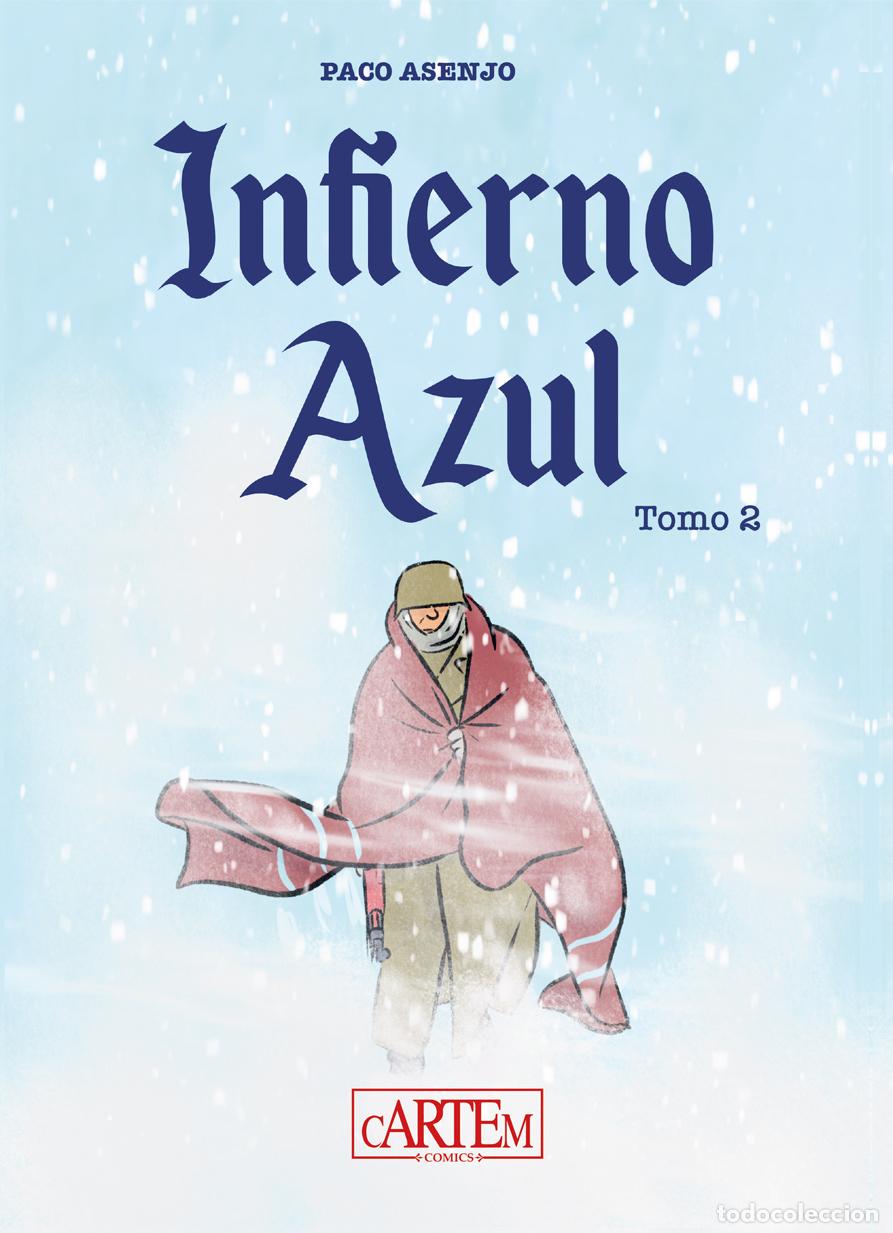 C&oacute;mics: Infierno Azul 02 (Cartem Comics) - Paco Asenjo Rodr&iacute;guez; Paco Asenjo Rodr&iacute;guez