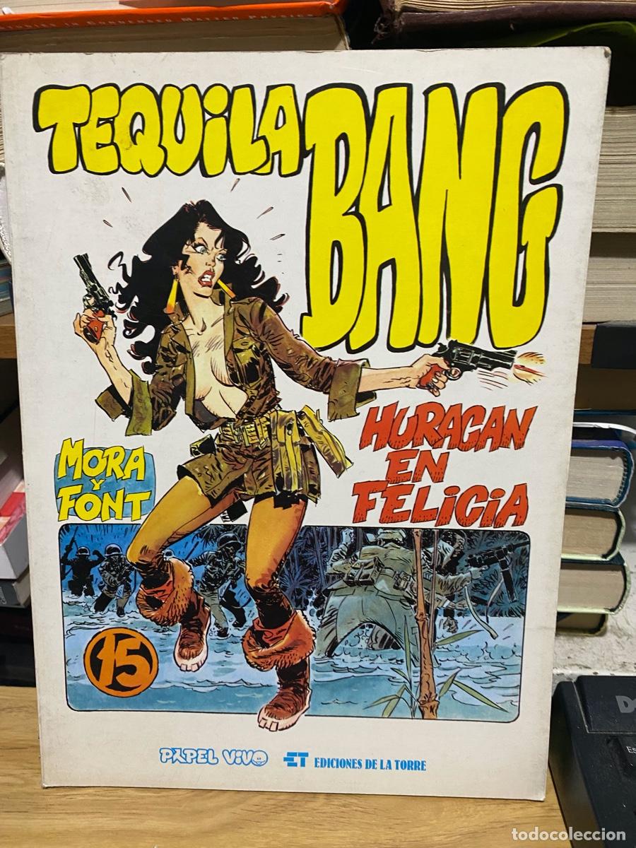 C&oacute;mics: TEQUILA BANG, HURACAS EN FELICIA, MORA Y FONT