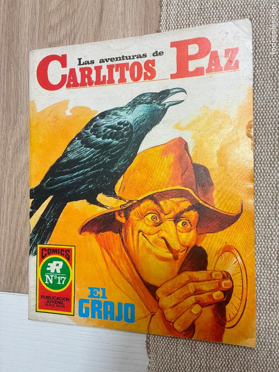 C&oacute;mics: CARLITOS PAZ N&ordm; 6. EL GRAJO. SERIE ROJA N&ordm; 17. ROLLAN 1973