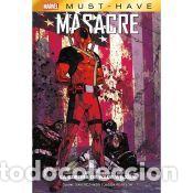 C&oacute;mics: Marvel Must-Have. Masacre: La guerra de Wade Wilson - Duane Swierczynski, Jason Pearson